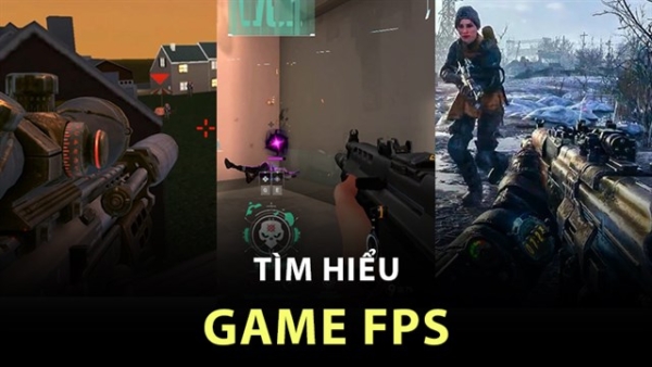 Lịch sử phát triển của game FPS